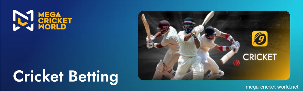 Mega Cricket World cricket betting