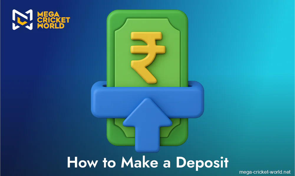 Mega Cricket World deposit steps easy